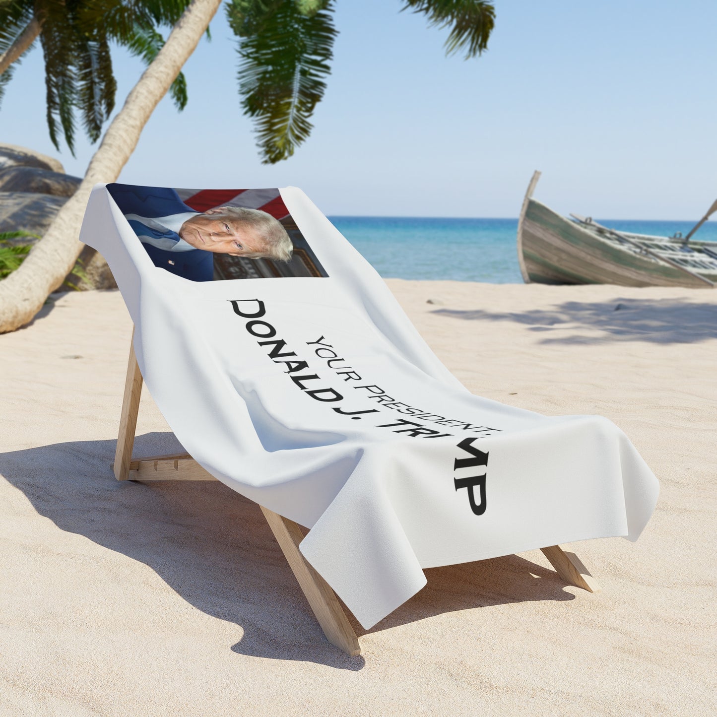 Beach Towel - Your President Donald Trump