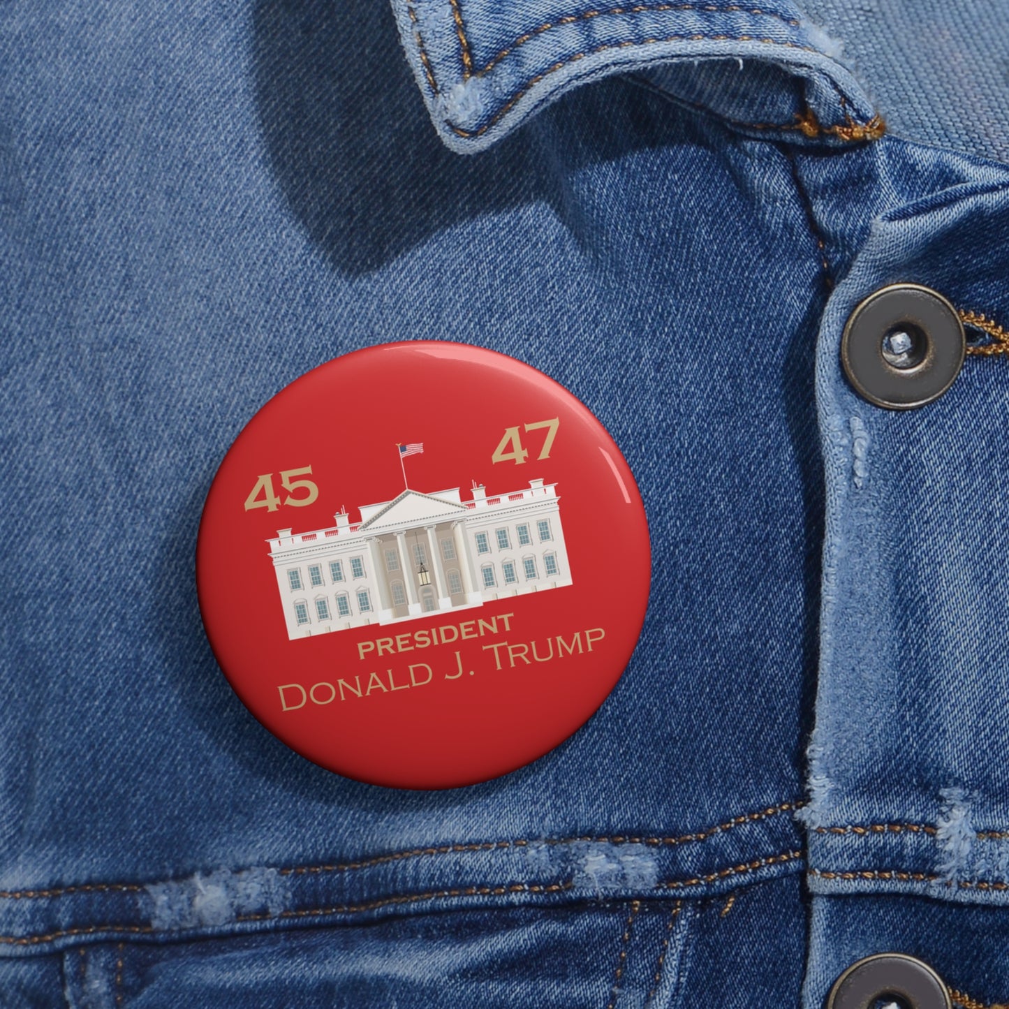 Custom Pin Buttons - Trump 45 | 47 Inauguration Merch