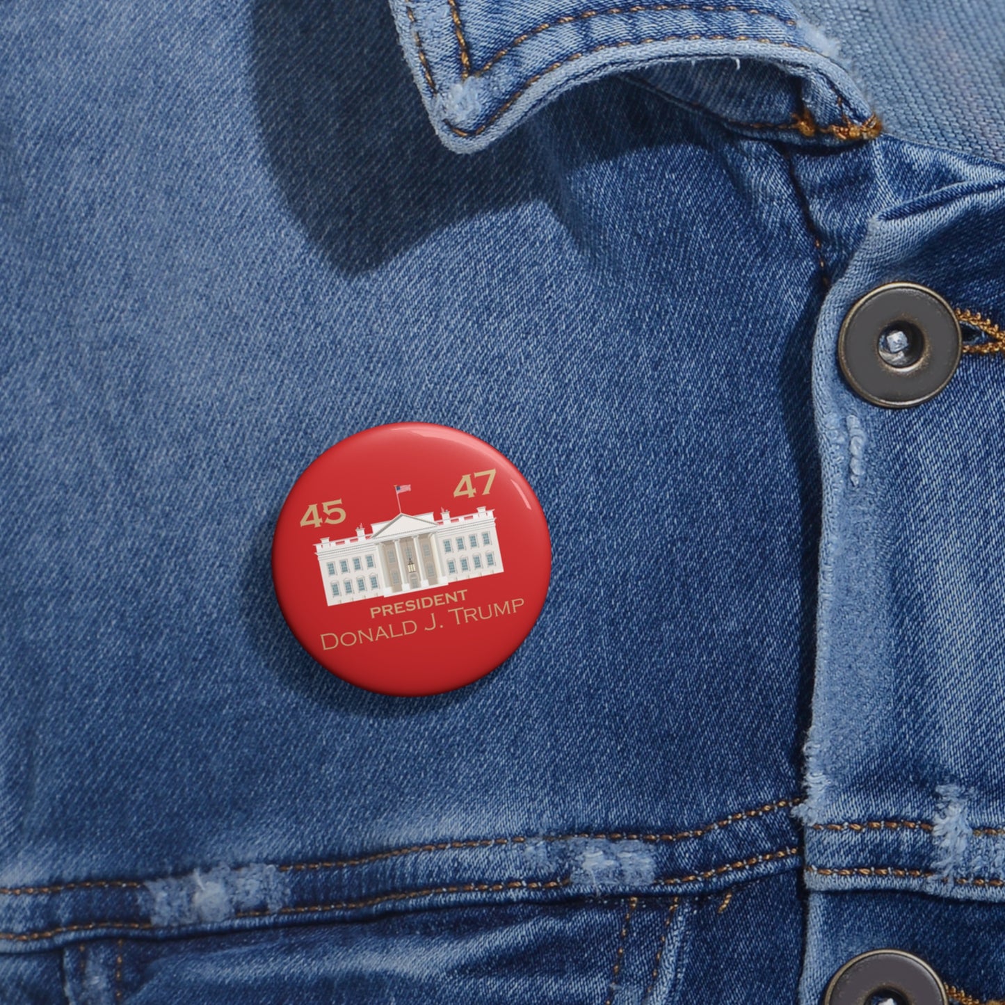 Custom Pin Buttons - Trump 45 | 47 Inauguration Merch